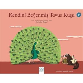Kendini Beğenmiş Tavus Kuşu - Christine Beigel