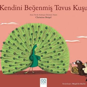 Kendini Beğenmiş Tavus Kuşu - Christine Beigel
