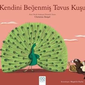 Kendini Beğenmiş Tavus Kuşu - Christine Beigel