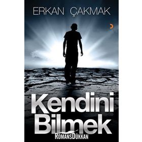 Kendini Bilmek - Erkan Çakmak
