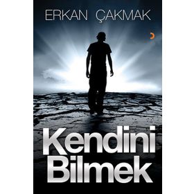 Kendini Bilmek - Erkan Çakmak