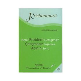 Kendini Bilmek - İlişki Üzerine - Hazzı Öğrenmek - Jiddu Krishnamurti