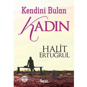 Kendini Bulan Kadın - Halit Ertuğrul