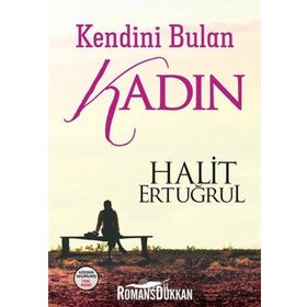 Kendini Bulan Kadın - Halit Ertuğrul
