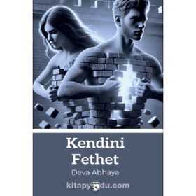 Kendini Fethet - Mehmet Nuri Kaynar