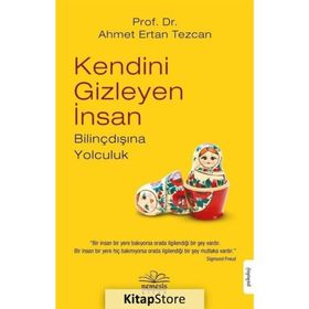 Kendini Gizleyen İnsan - Prof. Dr. Ahmet Ertan Tezcan