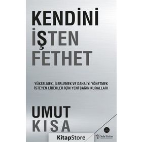 Kendini İşten Fethet - Umut Kısa