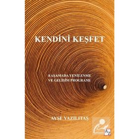 Kendini Keşfet - Ayşe Yazılıtaş