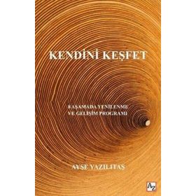 Kendini Keşfet - Ayşe Yazılıtaş