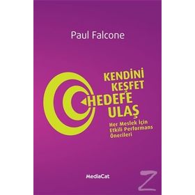 Kendini Keşfet Hedefe Ulaş - Paul Falcone