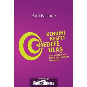 Kendini Keşfet Hedefe Ulaş - Paul Falcone