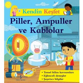 Kendini Keşfet - Piller Ampüller ve Kablolar - Kolektif