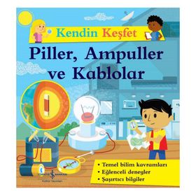 Kendini Keşfet - Piller Ampüller ve Kablolar - Kolektif