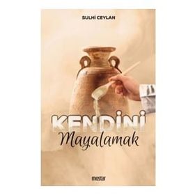 Kendini Mayalamak - Sulhi Ceylan - Mostar
