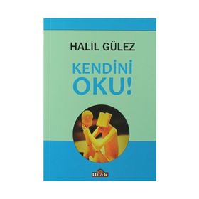 Kendini Oku! - Halil Gülez