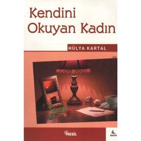 KENDINI OKUYAN KADIN - HÜLYA KARTAL