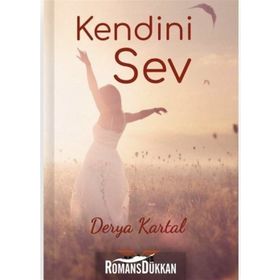 Kendini Sev - Derya Kartal