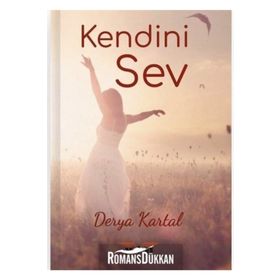 Kendini Sev - Derya Kartal