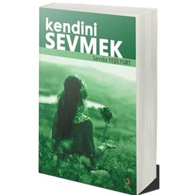 Kendini Sevmek - Sevda Yeşilyurt - Cinius Yayınları