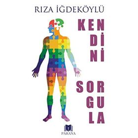 Kendini Sorgula - Rıza İğdeköylü