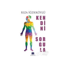 Kendini Sorgula - Rıza İğdeköylü