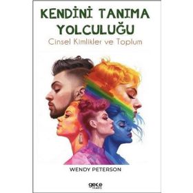 Kendini Tanıma Yolculuğu - Wendy Peterson
