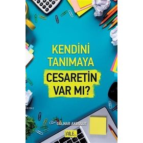 Kendini Tanımaya Cesaretin Var Mı-Semerkand Yayınları