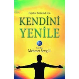 Kendini Yenile - Mehmet Sevgili