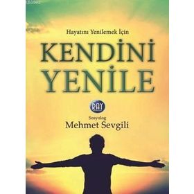 Kendini Yenile - Mehmet Sevgili