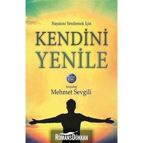 Kendini Yenile - Mehmet Sevgili