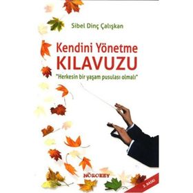 Kendini Yönetme Kılavuzu - Sibel Dinç Çalışkan