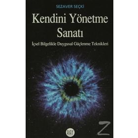 Kendini Yönetme Sanatı - Sezaver Seçki