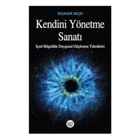 Kendini Yönetme Sanatı - Sezaver Seçki