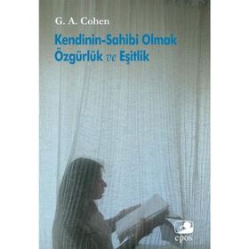 Kendinin-Sahibi Olmak Özgürlük ve Eşitlik - G. A. Cohen