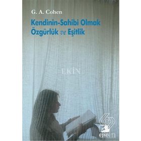 Kendinin-Sahibi Olmak Özgürlük ve Eşitlik - G. A. Cohen