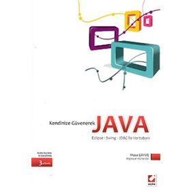 KENDINIZE GÜVENEREK JAVA - MUSA ÇAVUŞ (ISBN:9789750212338)