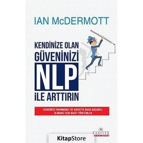 KENDINIZE OLAN GÜVENINIZI NLP ILE ARTTIRIN - IAN MCDERMOTT