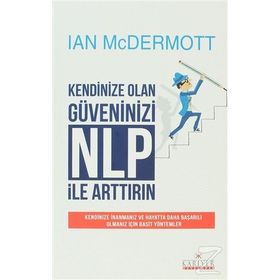 KENDINIZE OLAN GÜVENINIZI NLP ILE ARTTIRIN - IAN MCDERMOTT