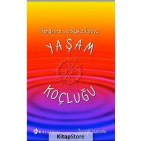 Kendinize ve Başkalarına Yaşam Koçluğu - Joseph Luciani