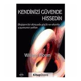 KENDINIZI GÜVENDE HISSEDIN - WILLIAM BLOOM