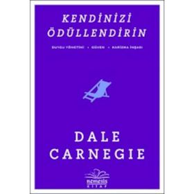 KENDINIZI ÖDÜLLENDIRIN - DONNA DALE CARNEGIE