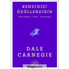 KENDINIZI ÖDÜLLENDIRIN - DONNA DALE CARNEGIE