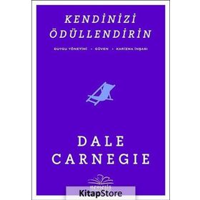 KENDINIZI ÖDÜLLENDIRIN - DONNA DALE CARNEGIE