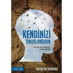 Kendinizi Onurlandırın - Klan Yayınları