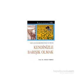 Kendinizle Barışık Olmak - Nevzat Tarhan