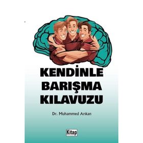 Kendinle Barışma Kılavuzu Muhammed Arıkan