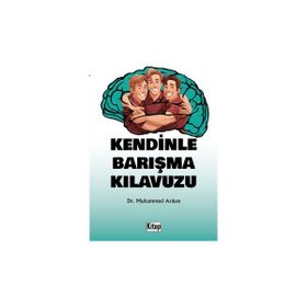 Kendinle Barışma Kılavuzu Muhammed Arıkan