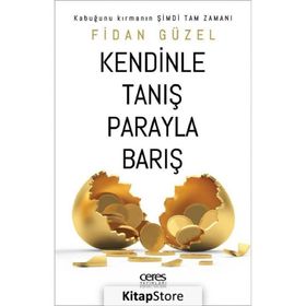 Kendinle Tanış Parayla Barış - Fidan Güzel