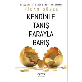 Kendinle Tanış Parayla Barış - Fidan Güzel