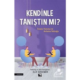 Kendinle Tanıştın Mı - Elif Özdemir